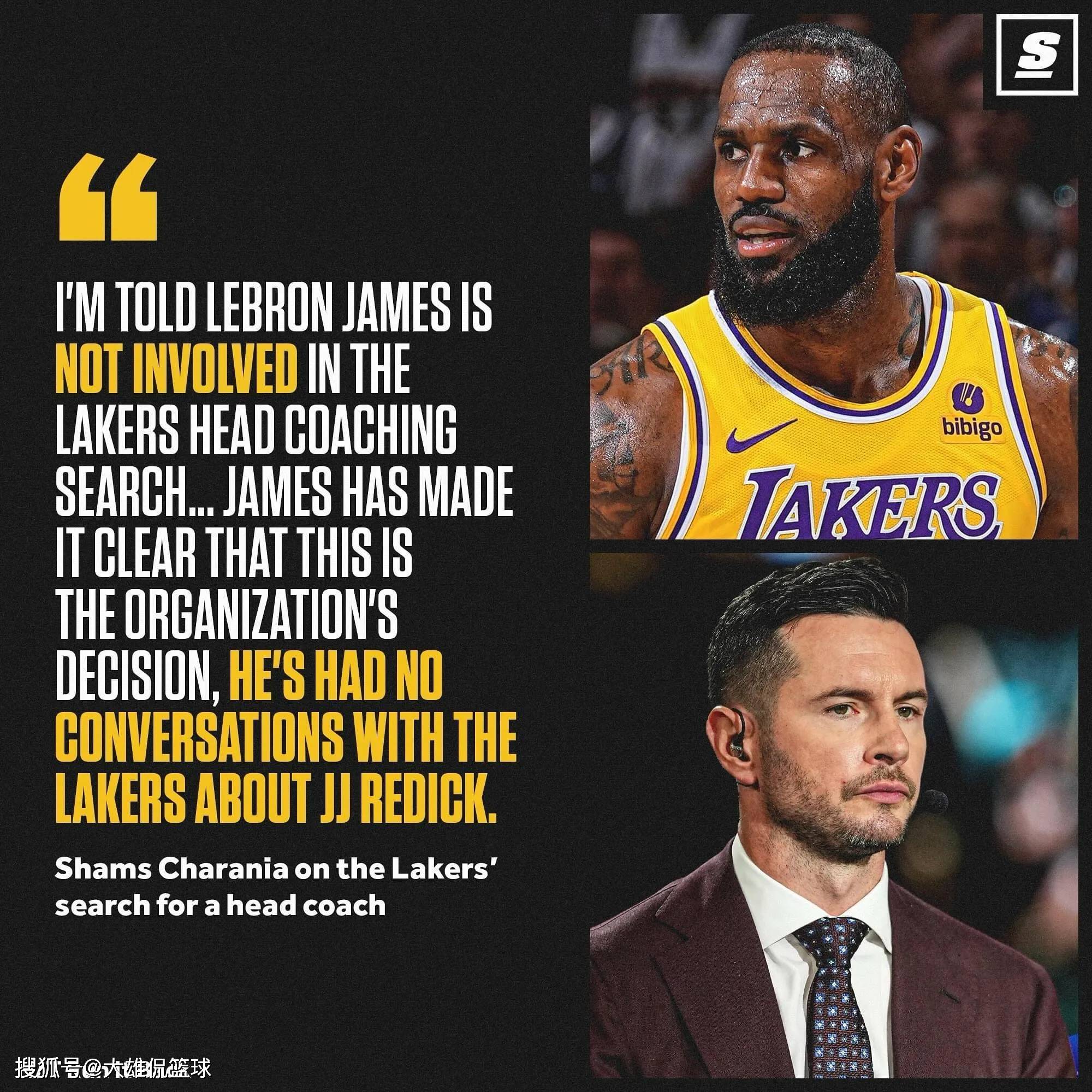 詹姆斯拒绝操盘湖人挑选主教练一事,他不太希望雷迪克当教练