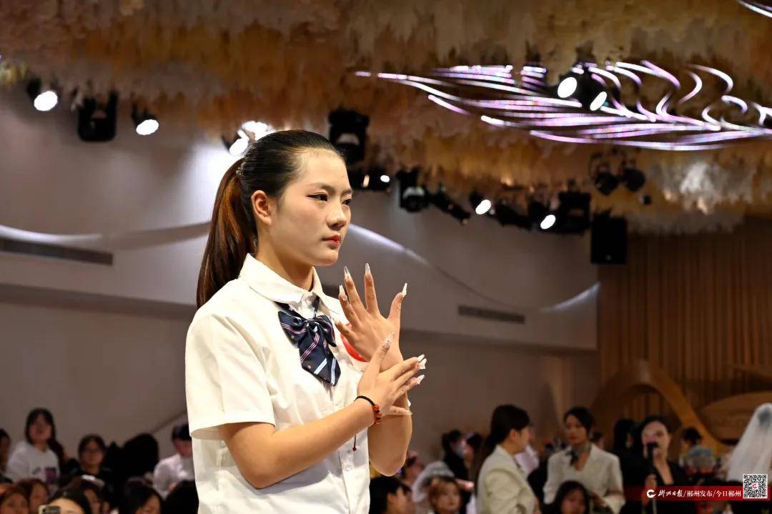 2024郴州市举行美容美甲化妆技能大赛落幕