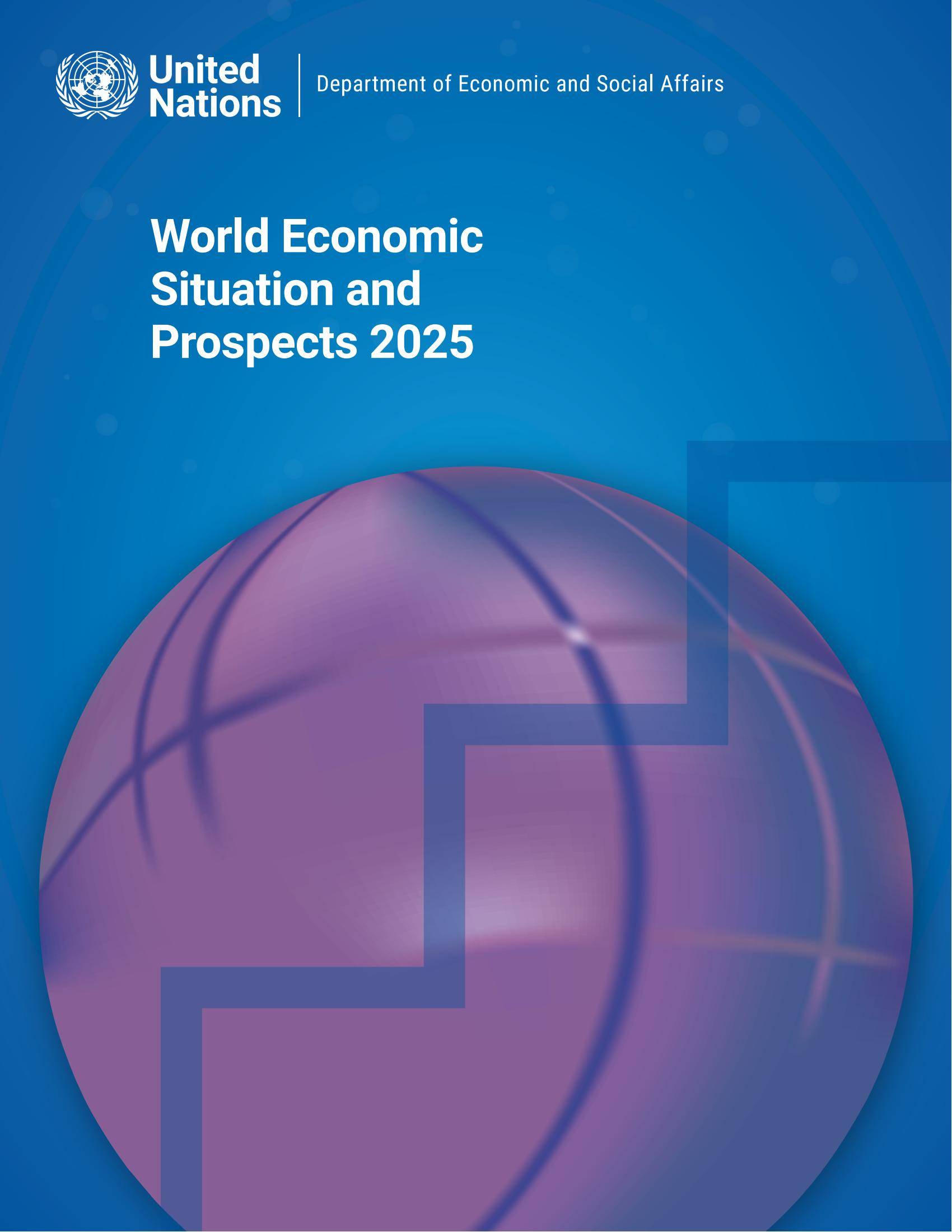 2025年世界经济形势与展望报告，世界经济形势的新变化和新特点-报告智库
