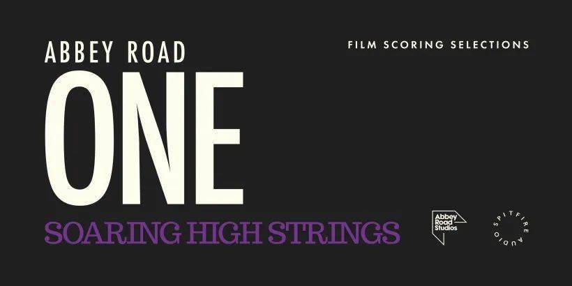 spitfire audio 发布 abbey road one 系列弦乐音色库 soaring high