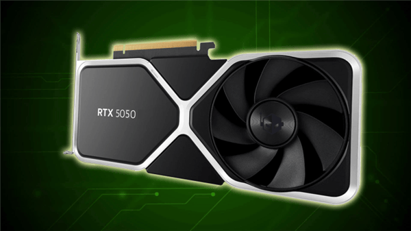 低端显卡大乱斗！RTX 5050正在规划中：8GB GDDR6显存